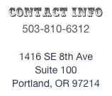 Contact Info
503-810-6312
calynco@gmail.com
1416 SE 8th Ave
Suite 100
Portland, OR 97214